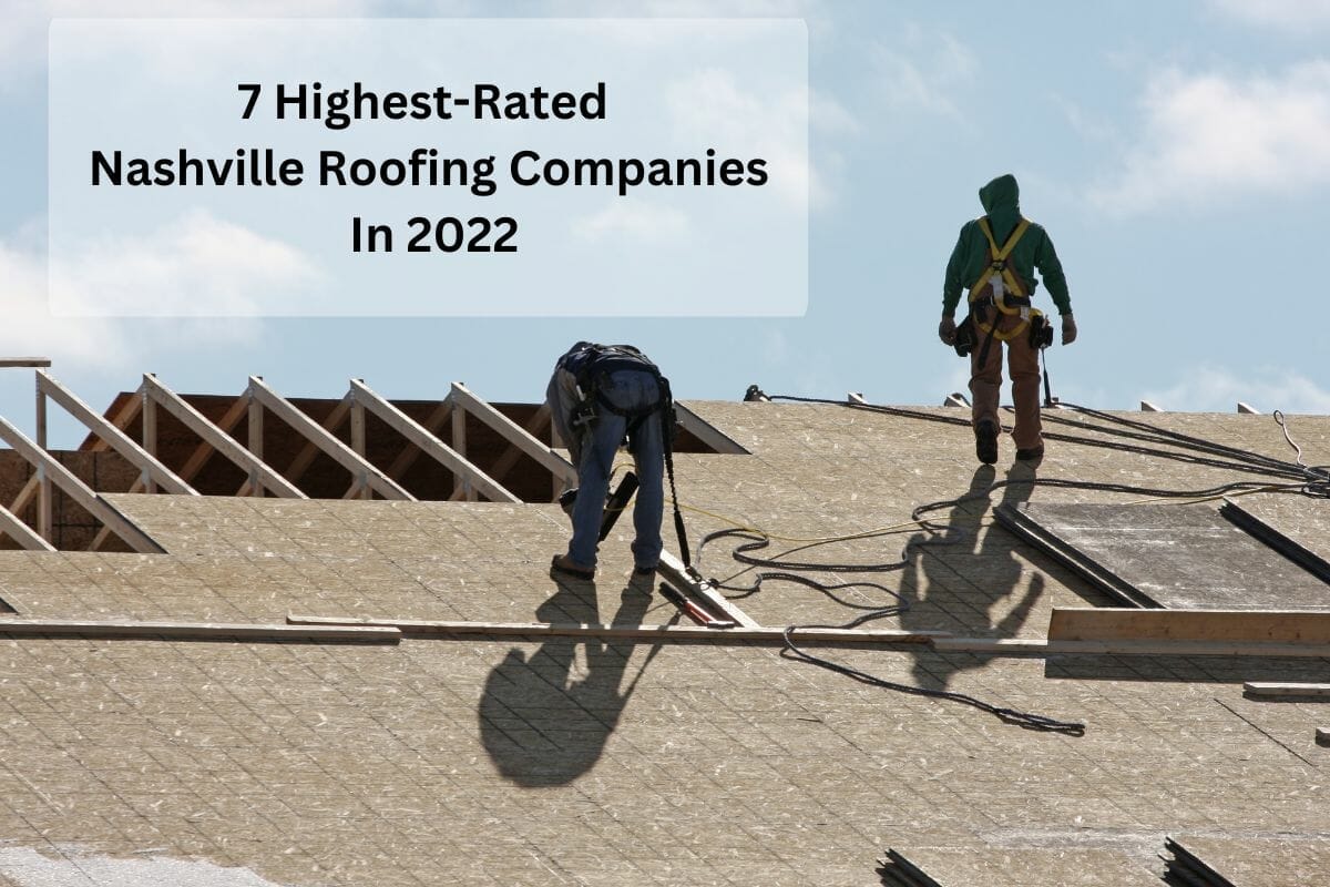 7 Highest-Rated Nashville Roofing Companies: 2023 List